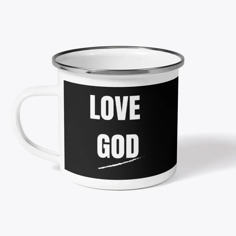 LOVE GOD 